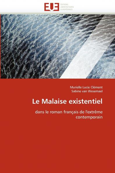 Le malaise existentiel