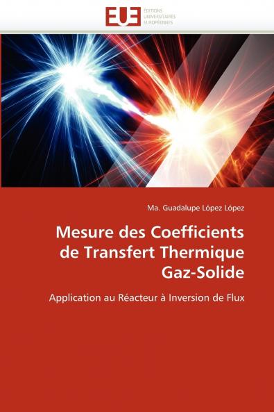 Mesure des coefficients de transfert thermique gaz-solide