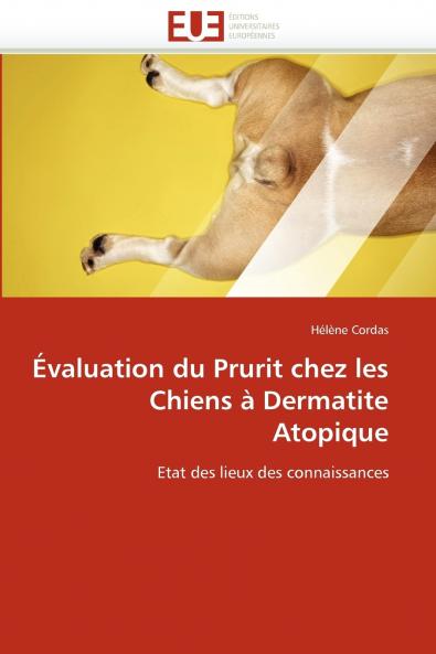 Évaluation du prurit chez les chiens à dermatite atopique