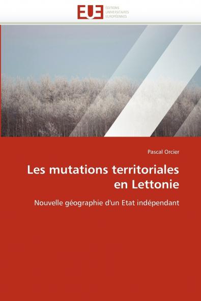 Les mutations territoriales en lettonie