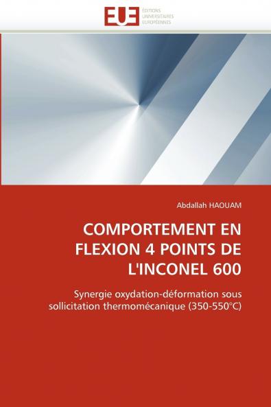 Comportement en flexion 4 points de l''inconel 600