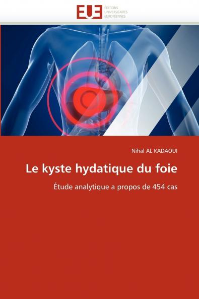 Le kyste hydatique du foie