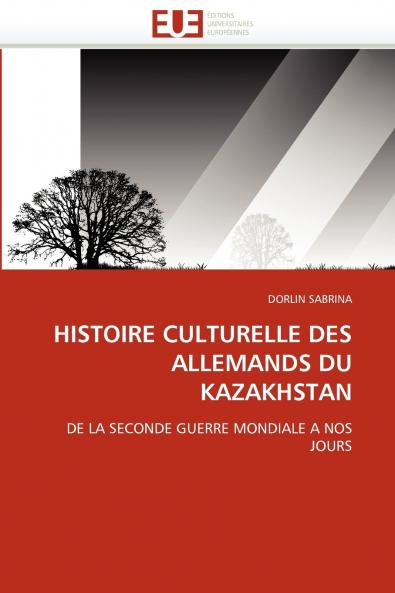 Histoire culturelle des allemands du kazakhstan