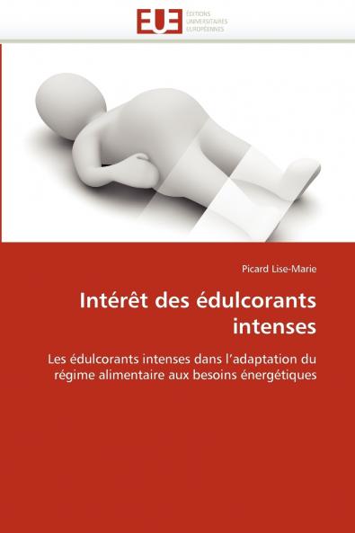 Intérêt des édulcorants intenses