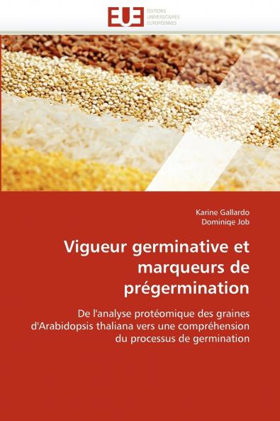 Vigueur germinative et marqueurs de prégermination
