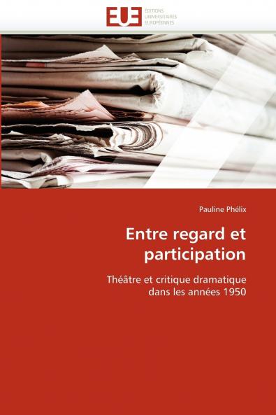 Entre regard et participation