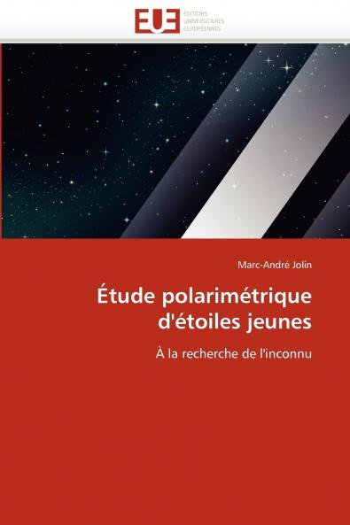 Étude polarimétrique d''étoiles jeunes