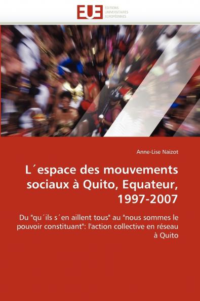 L''espace des mouvements sociaux à quito equateur 1997-2007