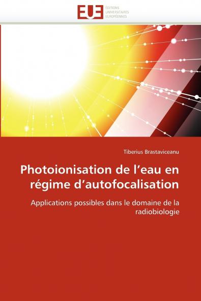 Photoionisation de l''eau en régime d''autofocalisation