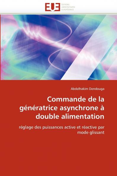 Commande de la génératrice asynchrone à double alimentation