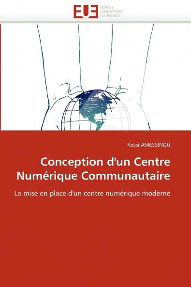 Conception d'un centre numérique communautaire