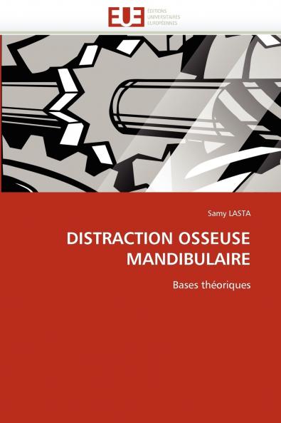 Distraction osseuse mandibulaire