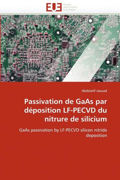 Passivation de gaas par déposition lf-pecvd du nitrure de silicium