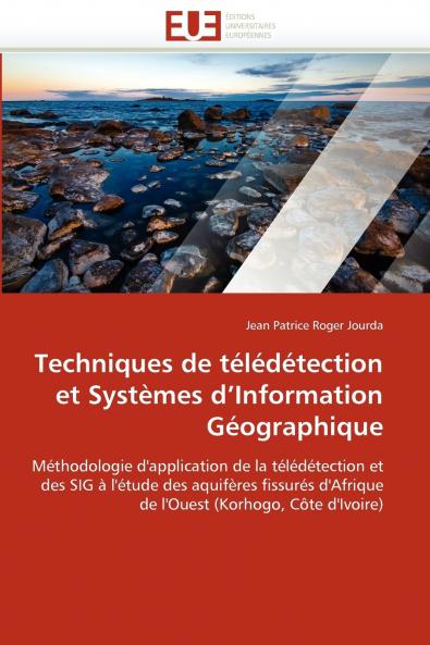 Techniques de télédétection et  systèmes d''information géographique