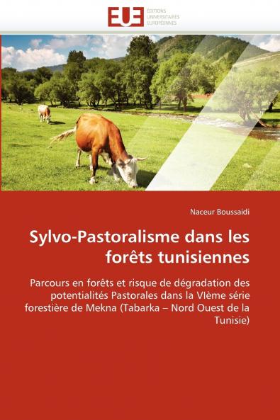 Sylvo-pastoralisme dans les forêts tunisiennes