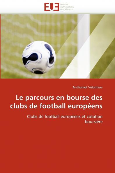 Le parcours en bourse des clubs de football européens