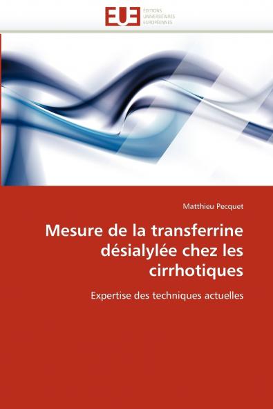 Mesure de la transferrine désialylée chez les cirrhotiques