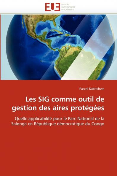 Les sig comme outil de gestion des aires protégées
