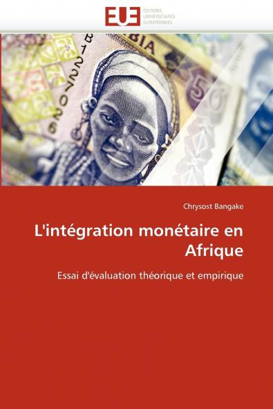 L'intégration monétaire en afrique