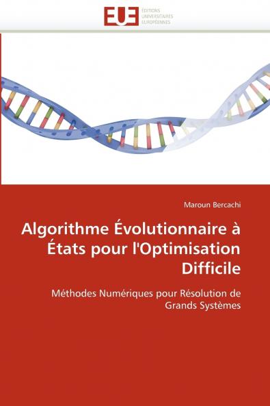 Algorithme évolutionnaire à états pour l''optimisation difficile