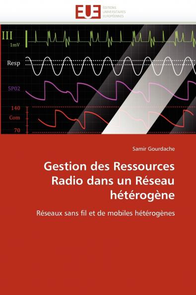 Gestion des ressources radio dans un réseau hétérogène