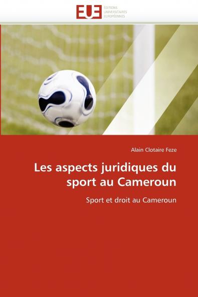 Les aspects juridiques du sport au cameroun