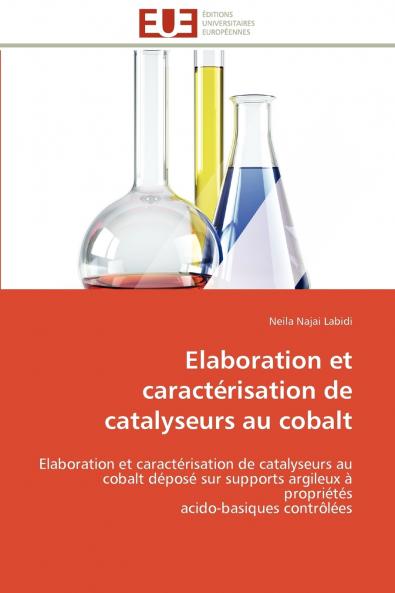 Elaboration et caractérisation de catalyseurs au cobalt