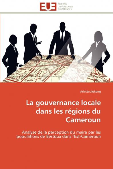 La gouvernance locale dans les régions du cameroun