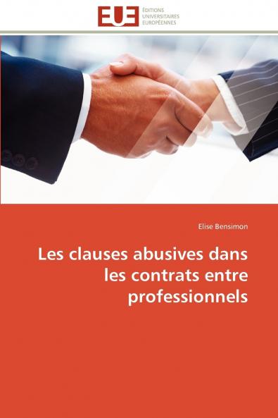 Les clauses abusives dans les contrats entre professionnels