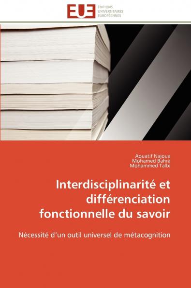 Interdisciplinarité et  différenciation fonctionnelle du savoir