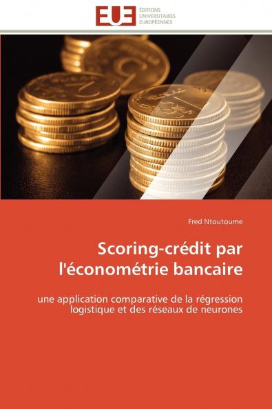 Scoring-crédit par l'économétrie bancaire