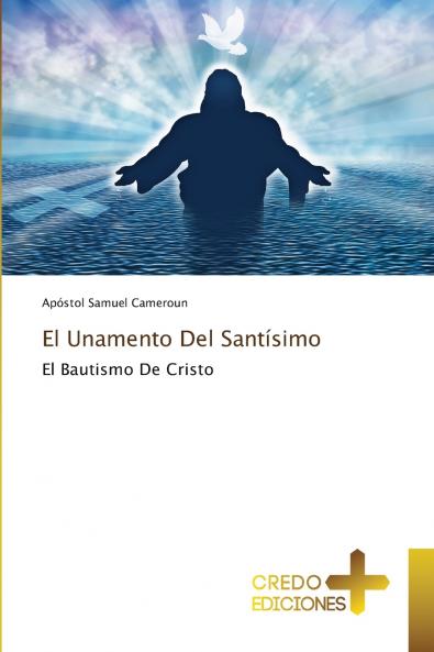 El Unamento Del Santísimo