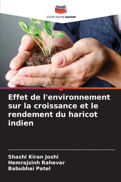 Effet de l'environnement sur la croissance et le rendement du haricot indien