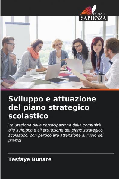 Sviluppo e attuazione del piano strategico scolastico