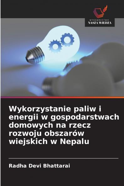 Wykorzystanie paliw i energii w gospodarstwach domowych na rzecz rozwoju obszarów wiejskich w Nepalu