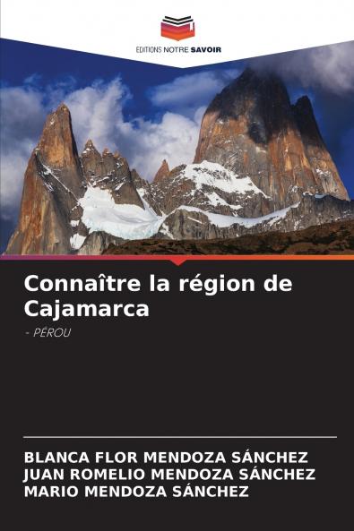 Connaître la région de Cajamarca