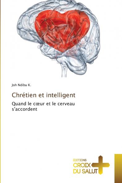 Chrétien et intelligent