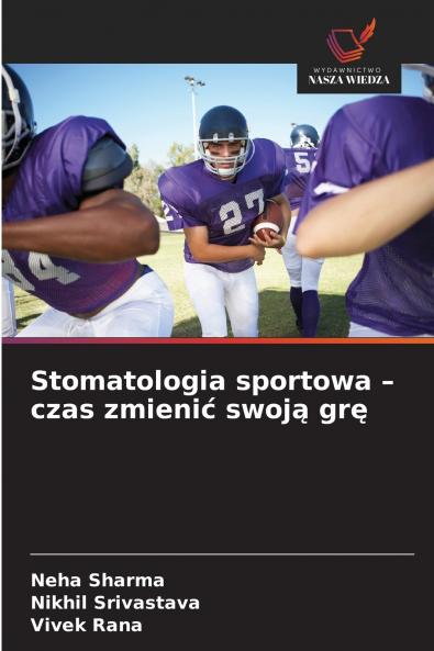 Stomatologia sportowa - czas zmienić swoją grę