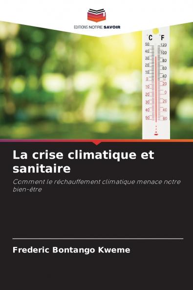 La crise climatique et sanitaire