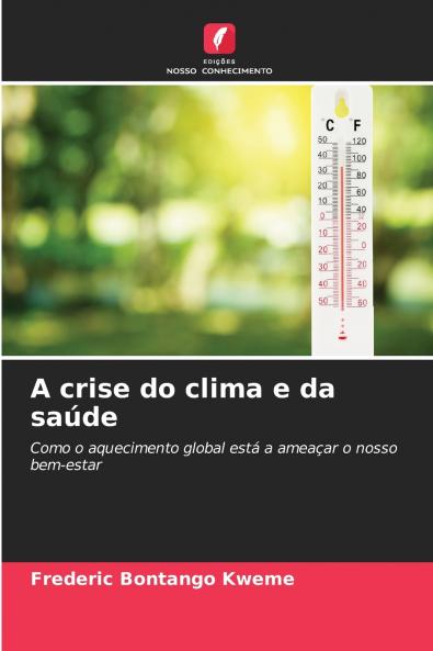 A crise do clima e da saúde