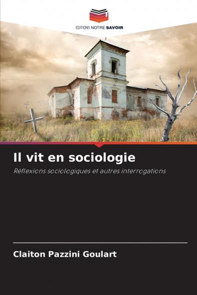 Il vit en sociologie