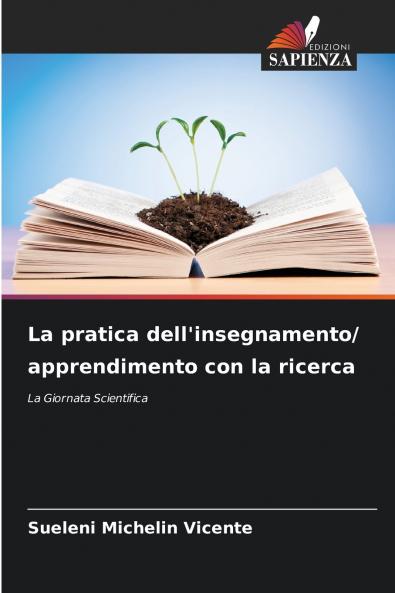La pratica dell'insegnamento/ apprendimento con la ricerca