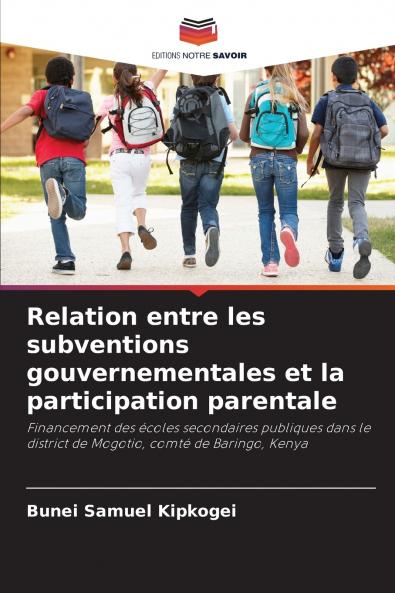 Relation entre les subventions gouvernementales et la participation parentale
