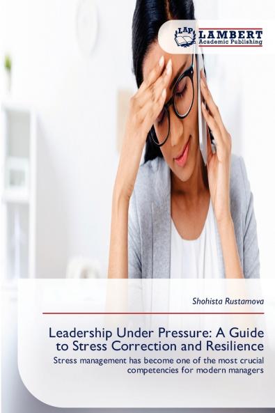 Leadership Under Pressure