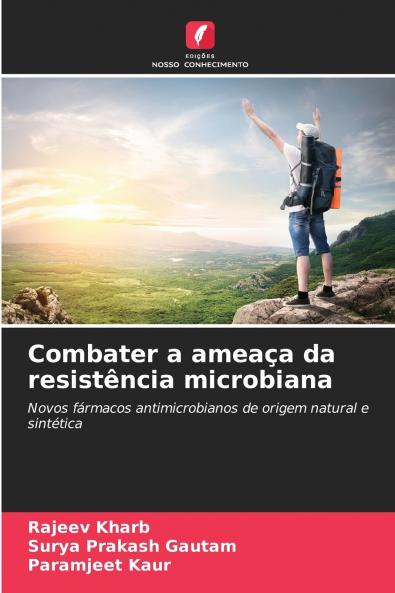 Combater a ameaça da resistência microbiana