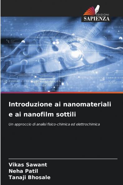 Introduzione ai nanomateriali e ai nanofilm sottili