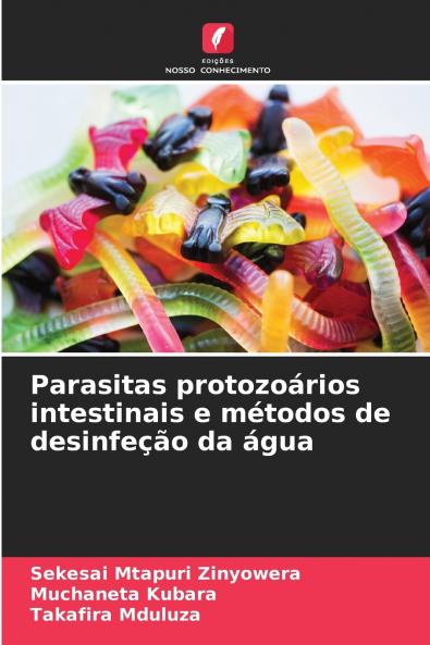 Parasitas protozoários intestinais e métodos de desinfeção da água
