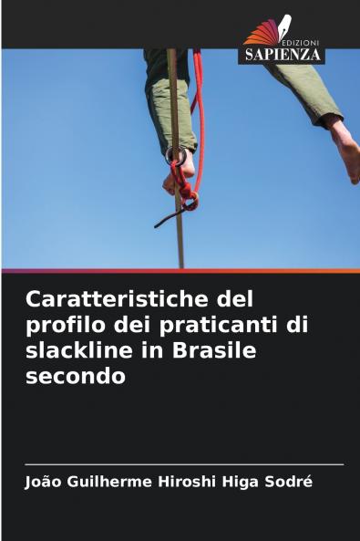 Caratteristiche del profilo dei praticanti di slackline in Brasile secondo