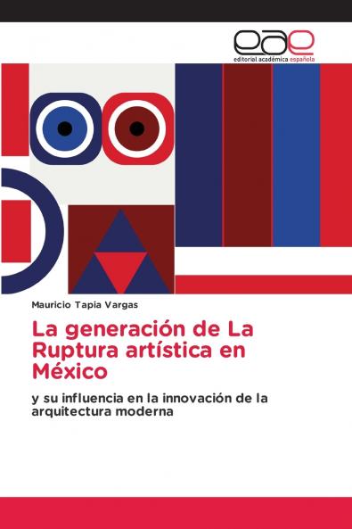 La generación de La Ruptura artística en México