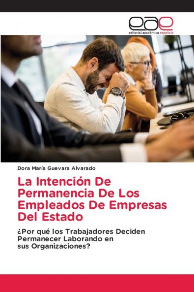 La Intención De Permanencia De Los Empleados De Empresas Del Estado